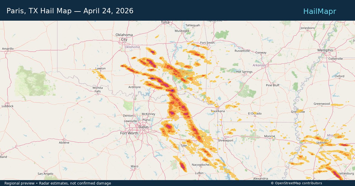 Paris, TX Hail Map — April 24, 2026 — regional heatmap and storm polygons