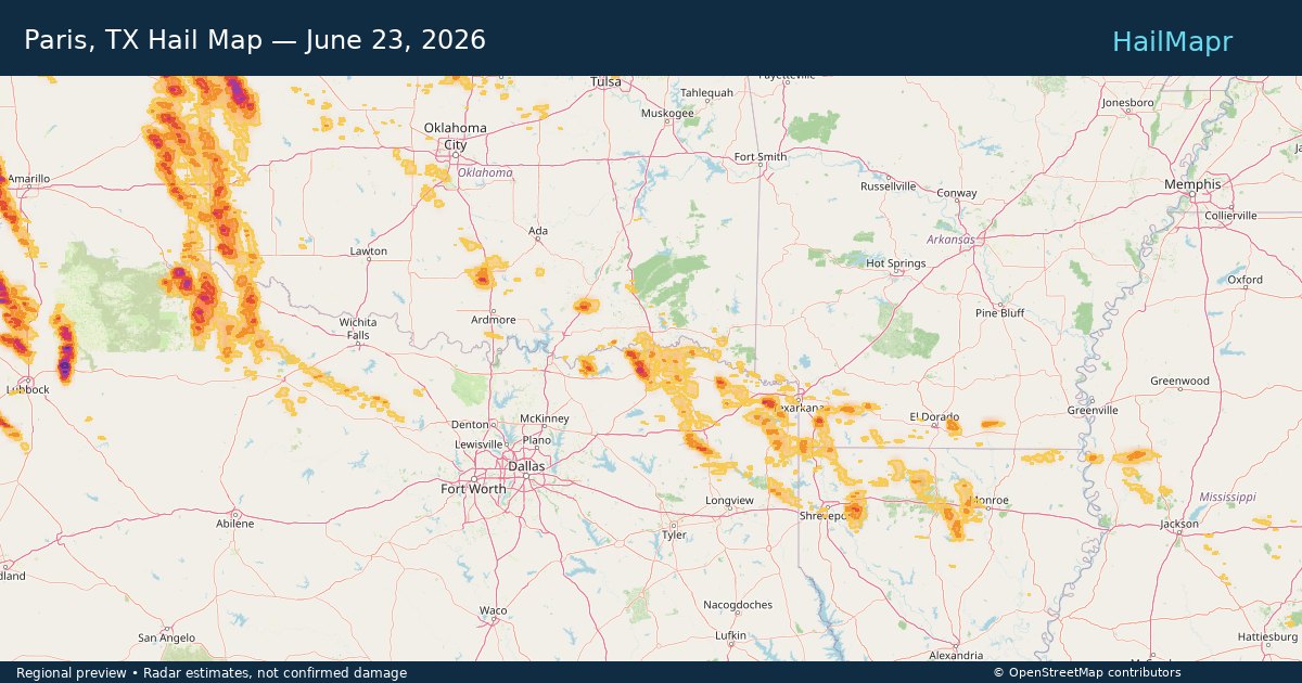 Paris, TX Hail Map — June 23, 2026 — regional heatmap and storm polygons