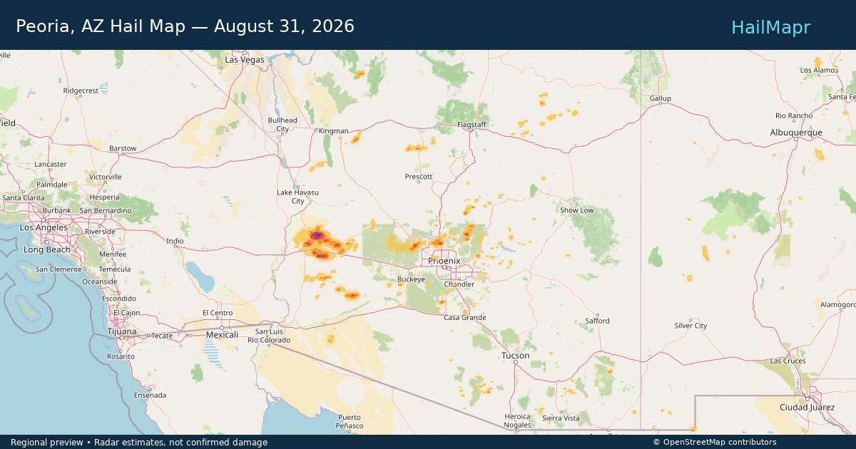 Peoria, AZ Hail Map — August 31, 2026 — regional heatmap and storm polygons