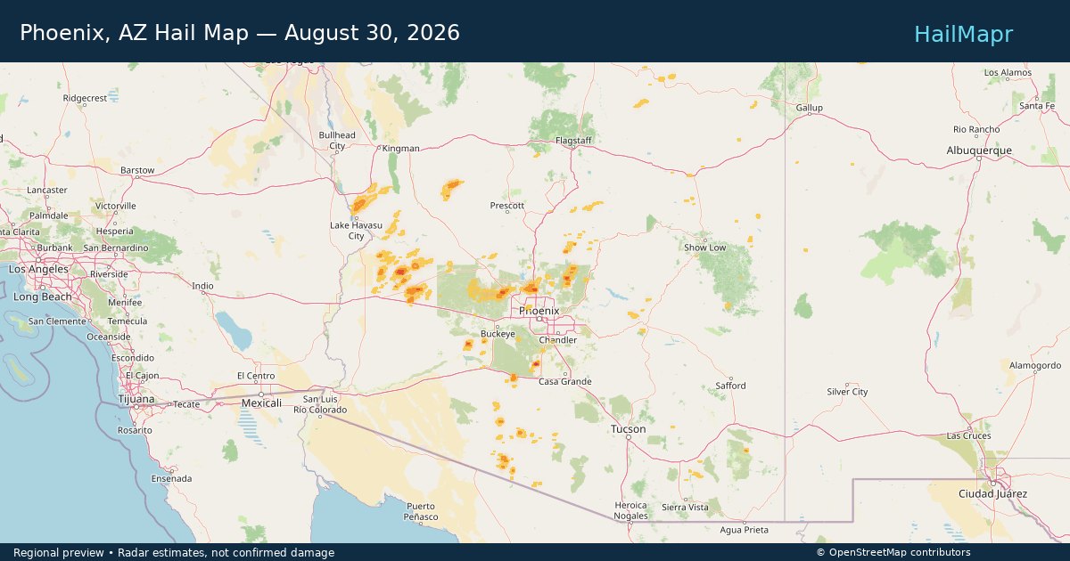 Phoenix, AZ Hail Map — August 30, 2026 — regional heatmap and storm polygons