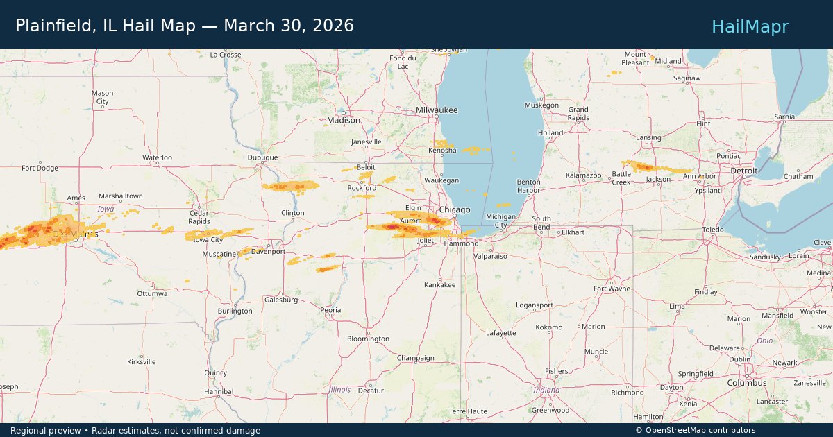 Plainfield, IL Hail Map — March 30, 2026 — regional heatmap and storm polygons
