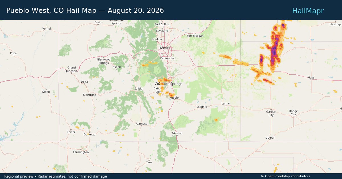 Pueblo West, CO Hail Map — August 20, 2026 — regional heatmap and storm polygons