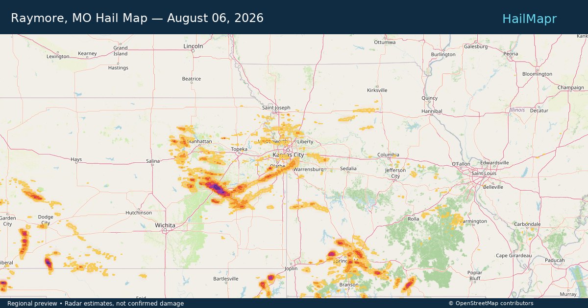 Raymore, MO Hail Map — August 06, 2026 — regional heatmap and storm polygons