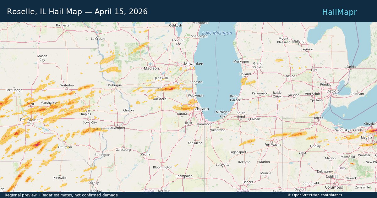 Roselle, IL Hail Map — April 15, 2026 — regional heatmap and storm polygons