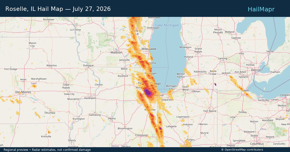 Roselle, IL Hail Map — July 27, 2026 — regional heatmap and storm polygons