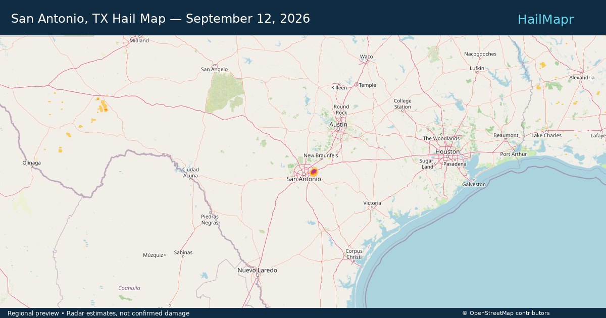 San Antonio, TX Hail Map — September 12, 2026 — regional heatmap and storm polygons