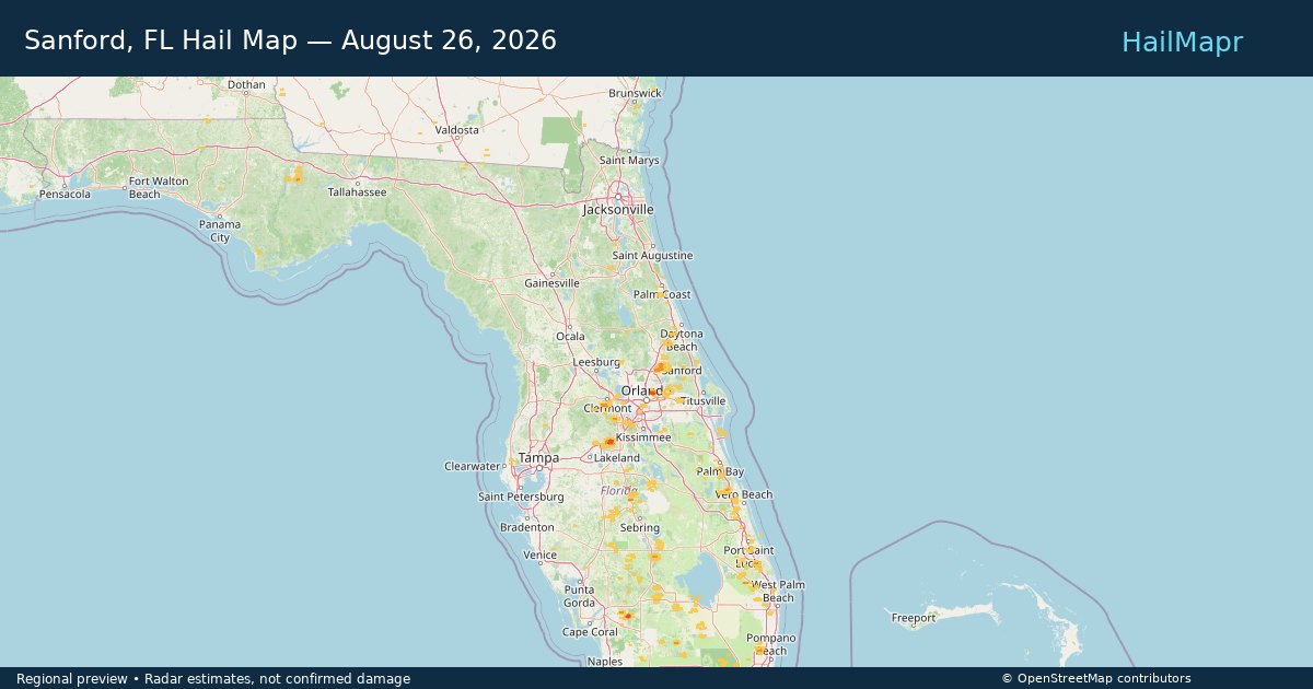 Sanford, FL Hail Map — August 26, 2026 — regional heatmap and storm polygons