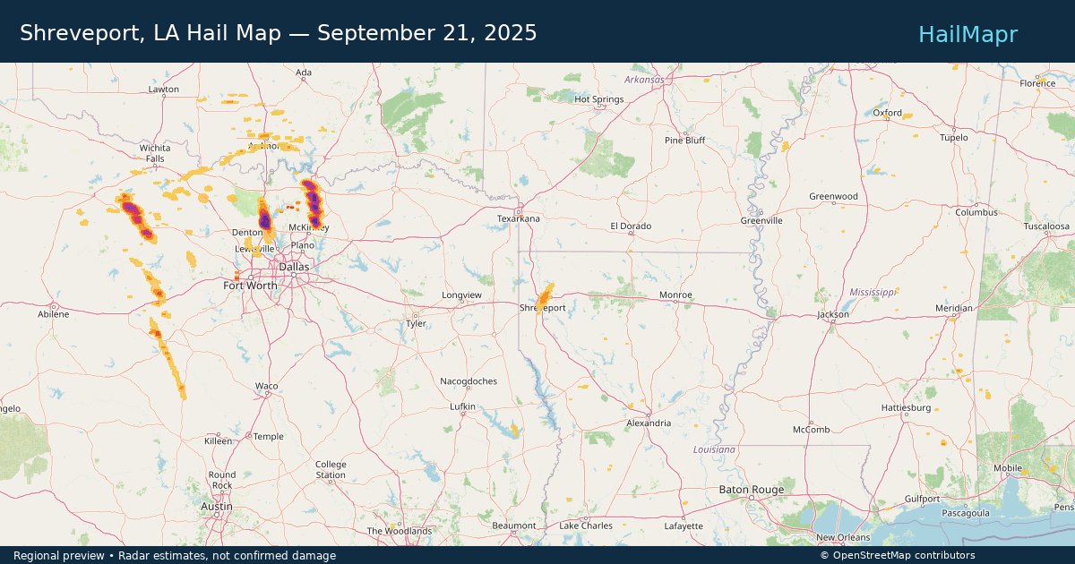 Shreveport, LA Hail Map — September 21, 2025 — regional heatmap and storm polygons