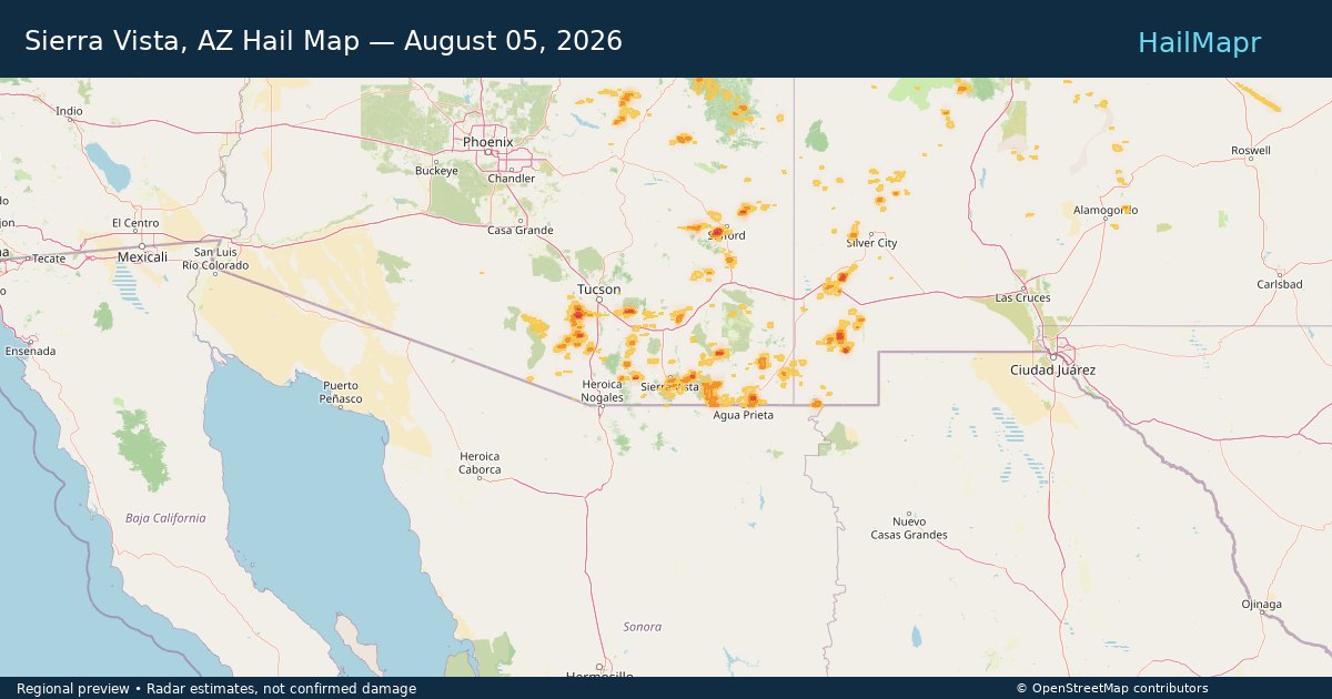Sierra Vista, AZ Hail Map — August 05, 2026 — regional heatmap and storm polygons