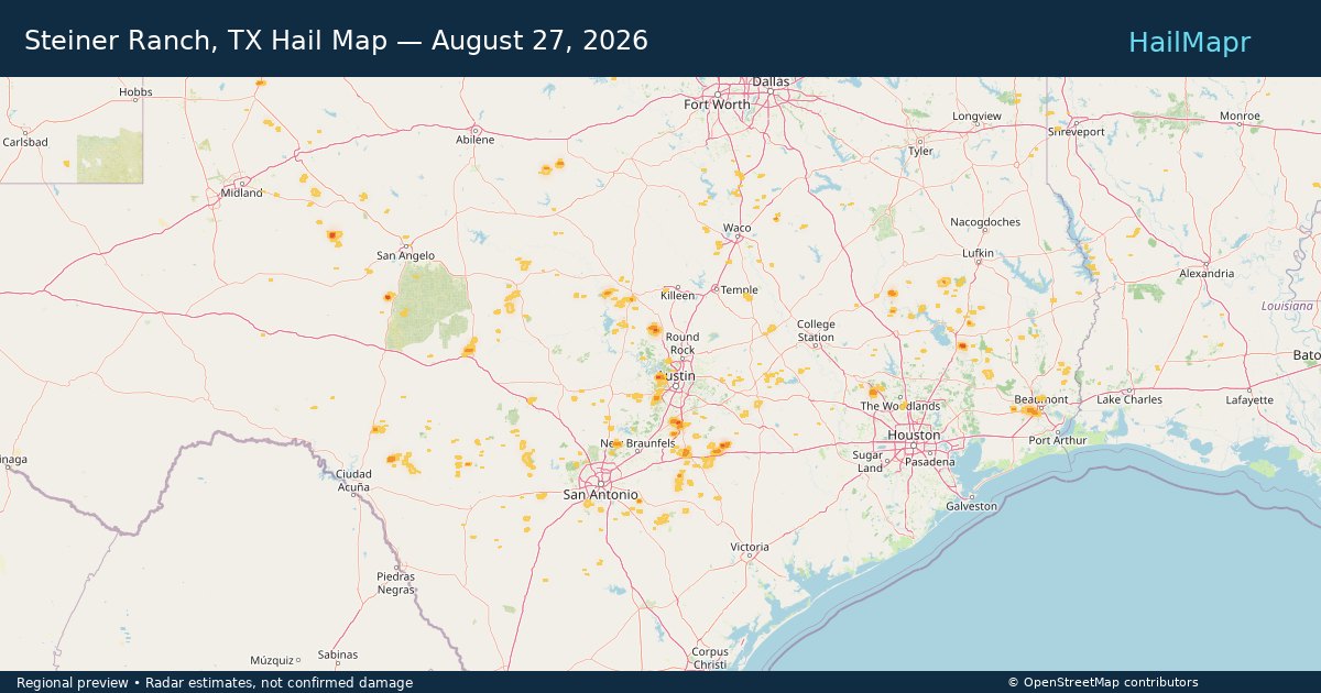 Steiner Ranch, TX Hail Map — August 27, 2026 — regional heatmap and storm polygons