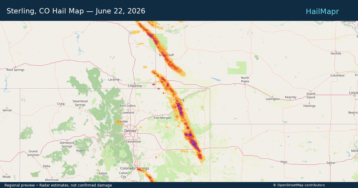 Sterling, CO Hail Map — June 22, 2026 — regional heatmap and storm polygons