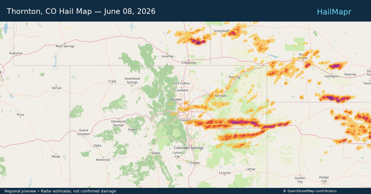 Thornton, CO Hail Map — June 08, 2026 — regional heatmap and storm polygons