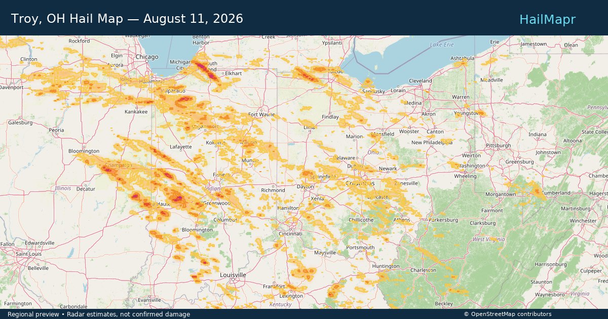 Troy, OH Hail Map — August 11, 2026 — regional heatmap and storm polygons