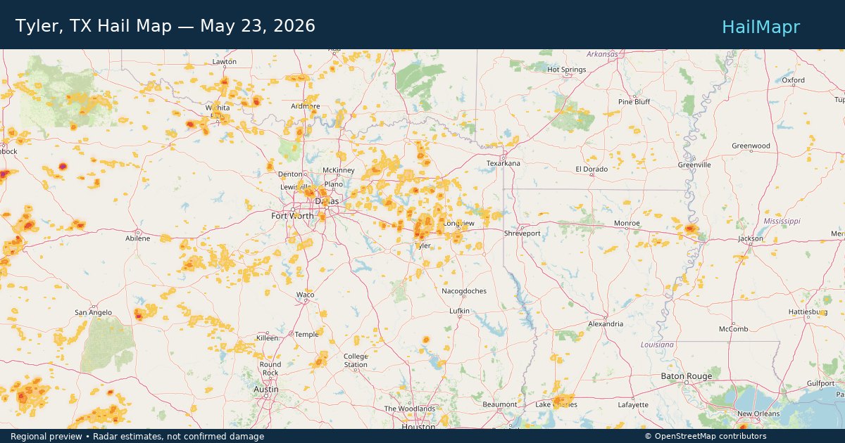 Tyler, TX — May 23, 2026 — regional hail footprint preview