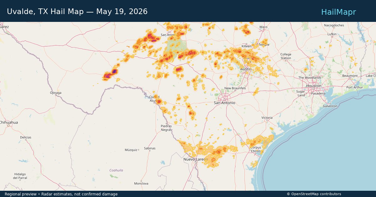 Uvalde, TX Hail Map — May 19, 2026 — regional heatmap and storm polygons