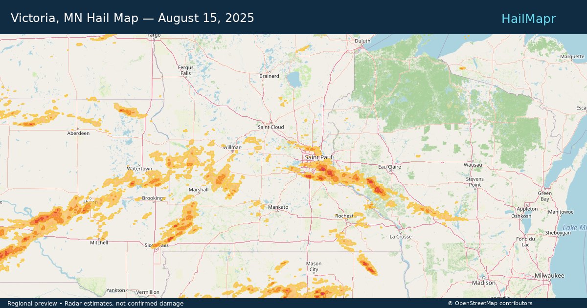 Victoria, MN Hail Map — August 15, 2025 — regional heatmap and storm polygons