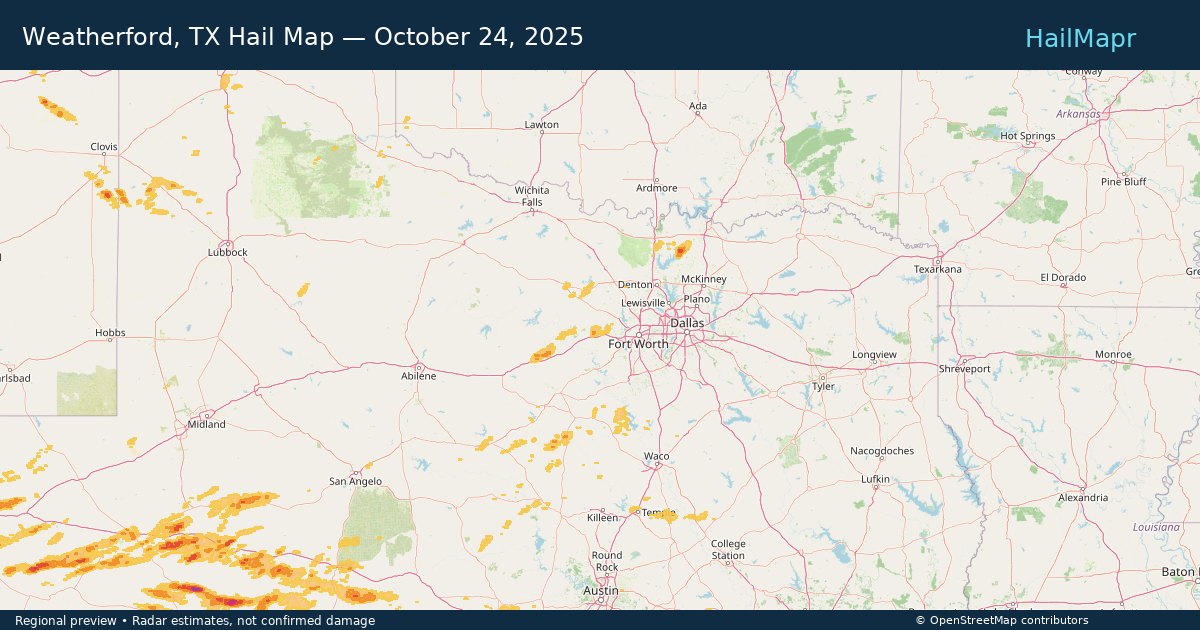 Weatherford, TX Hail Map — October 24, 2025 — regional heatmap and storm polygons