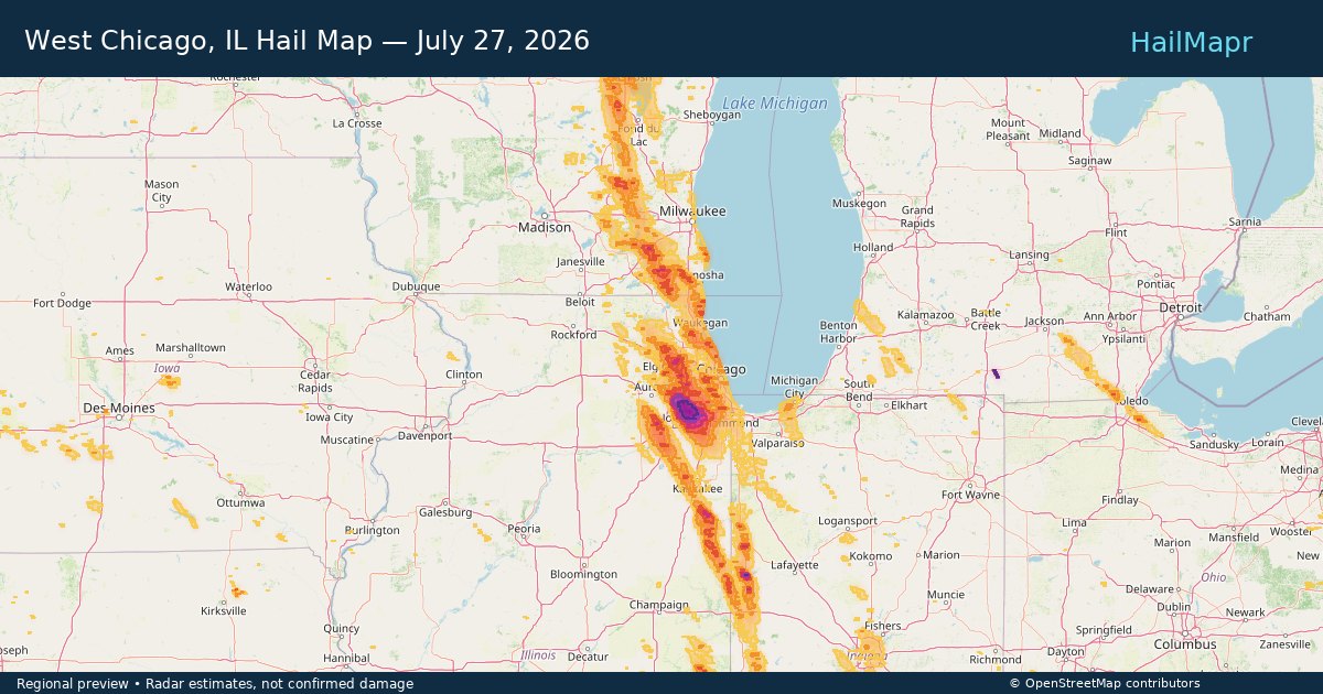 West Chicago, IL Hail Map — July 27, 2026 — regional heatmap and storm polygons